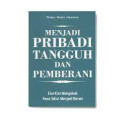 Menjadi pribadi Tangguh dan Pemberani
